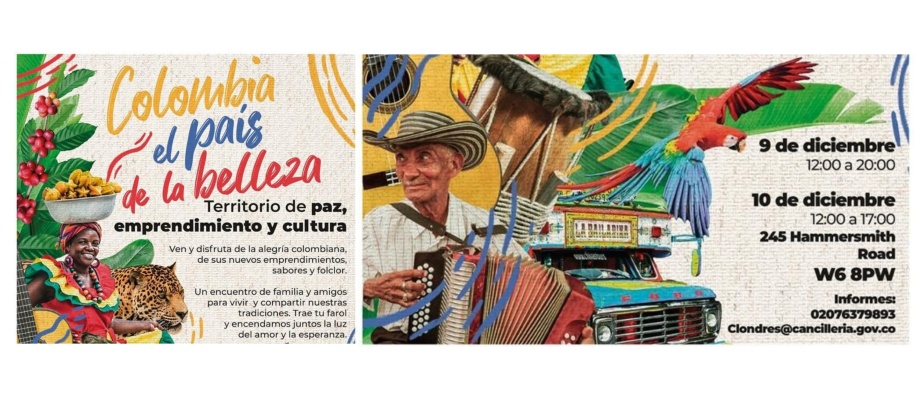 El Consulado de Colombia en Londres invita al evento “Colombia, el país de la belleza: territorio de paz, emprendimiento y cultura”, el 9 y 10 de diciembre de 2023 en 245 Hammersmith Road