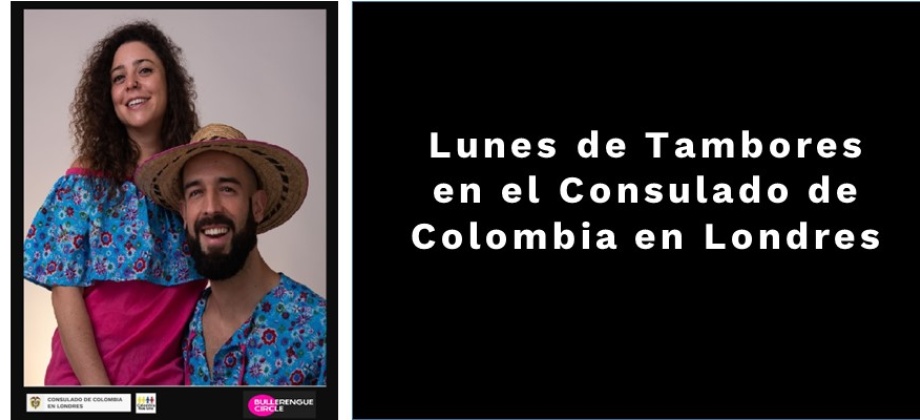 Consulado de Colombia en Londres invita al Lunes de Tambores este 20 de marzo
