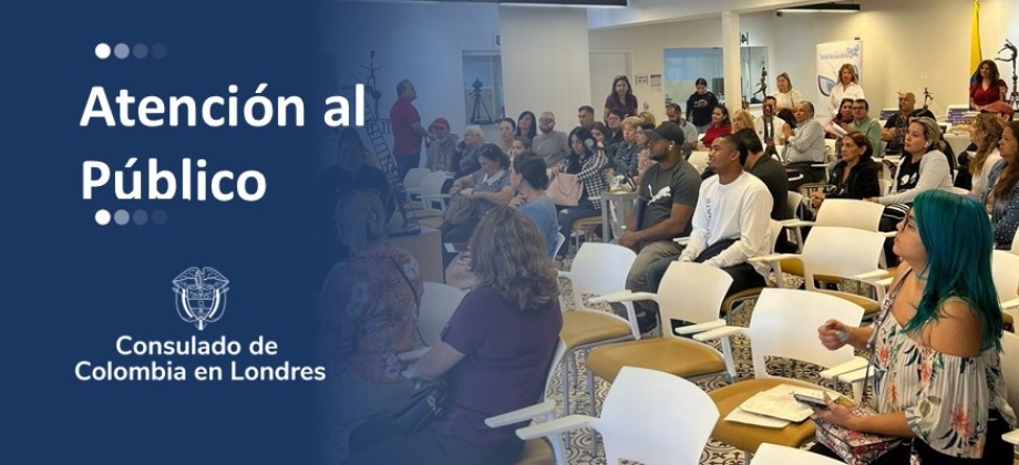 Sistema de atención durante la semana del 18 a 22 de agosto de 2025 en el Consulado de Colombia en Londres