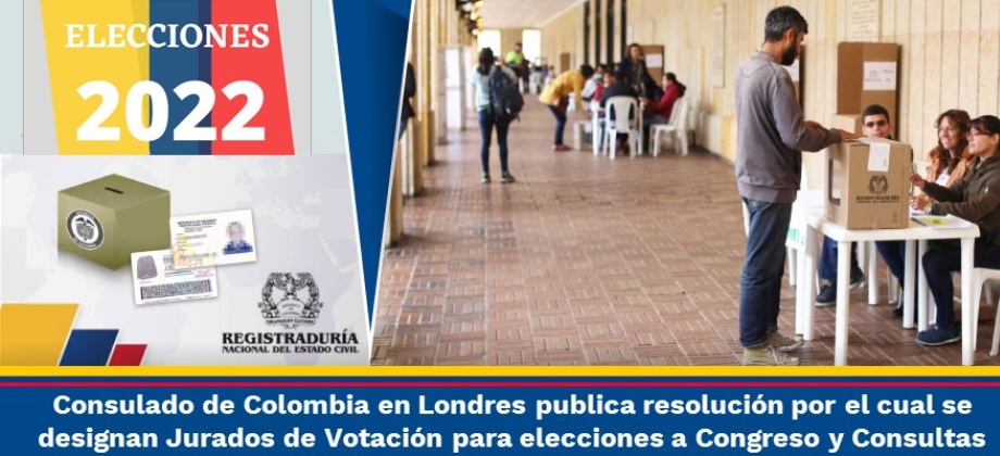 Consulado de Colombia en Londres publica el listado de Jurados de Votación para el Reino Unido de la Gran Bretaña e Irlanda 
