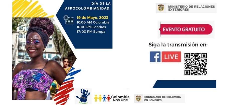 El Consulado de Colombia en Londres invita al evento virtual para celebrar el Día de la Afrocolombianidad, el 19 de mayo de 2023