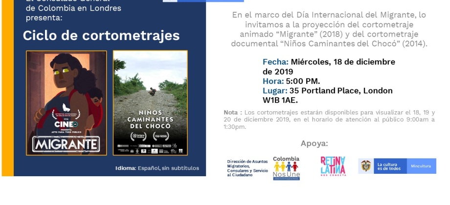 El Consulado de Colombia en Londres invita al ciclo de cortometrajes en el marco del Día Internacional del Migrante, el 18 de diciembre de 2019