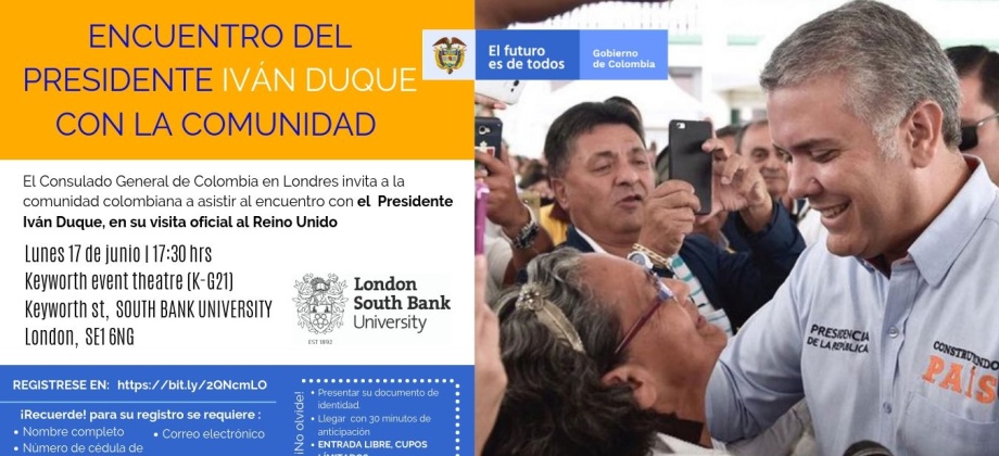 El Consulado de Colombia en Londres invita al Encuentro con el Presidente Iván Duque y el Canciller Holmes Trujillo, en el marco de su primera visita oficial 