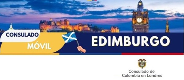 Consulado Móvil en Edimburgo el 30 de agosto de 2025 organizado por el Consulado de Colombia en Londres