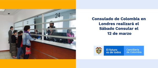 Consulado de Colombia en Londres realizará el  Sábado Consular el  12 de marzo de 2022