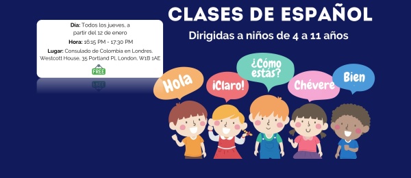 El Consulado de Colombia en Londres informa que a partir del 12 de enero se retoman las clases de Español dirigidas a niños de 4 a 11 años