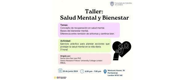 El Consulado de Colombia en Londres invita al Taller de Salud Mental y Bienestar, el 20 de junio de 2024
